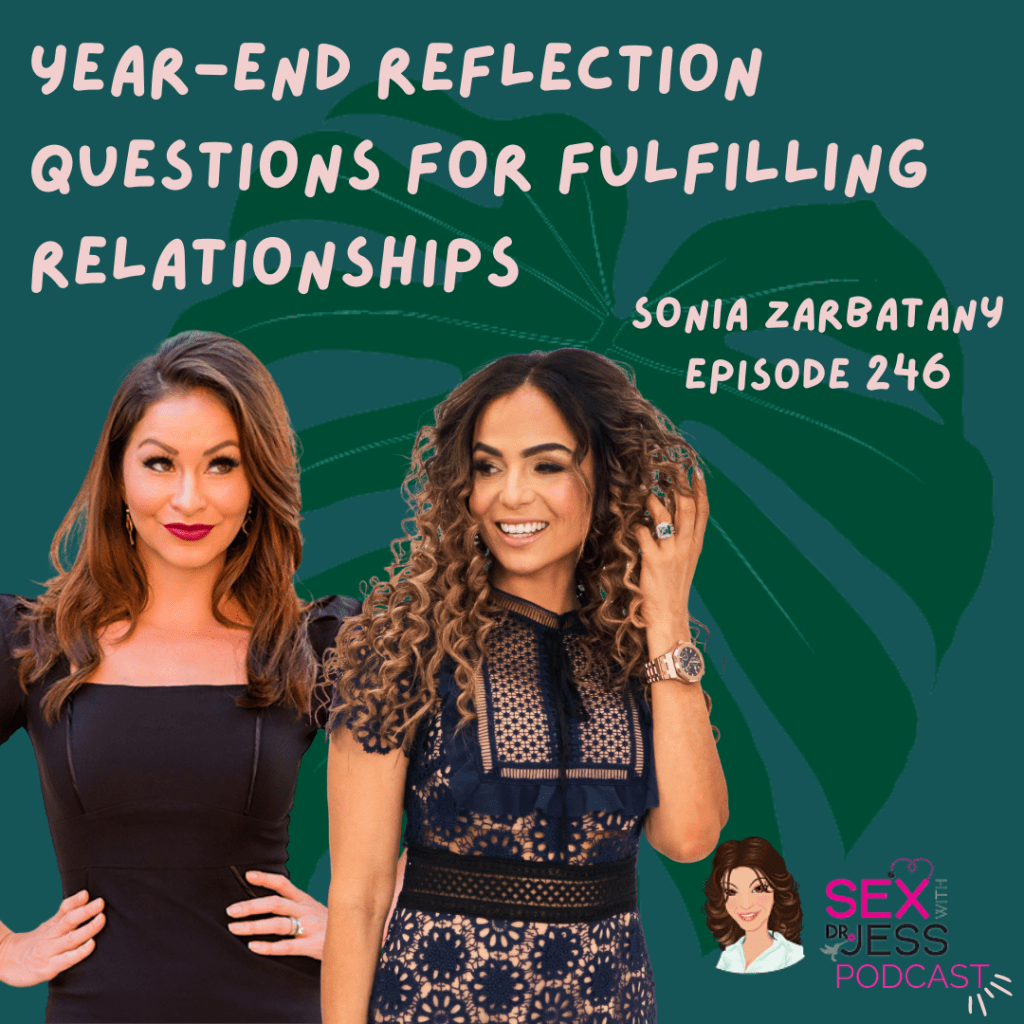 Year-End Reflection Questions for Fulfilling Relationships - Sex with Dr. Jess