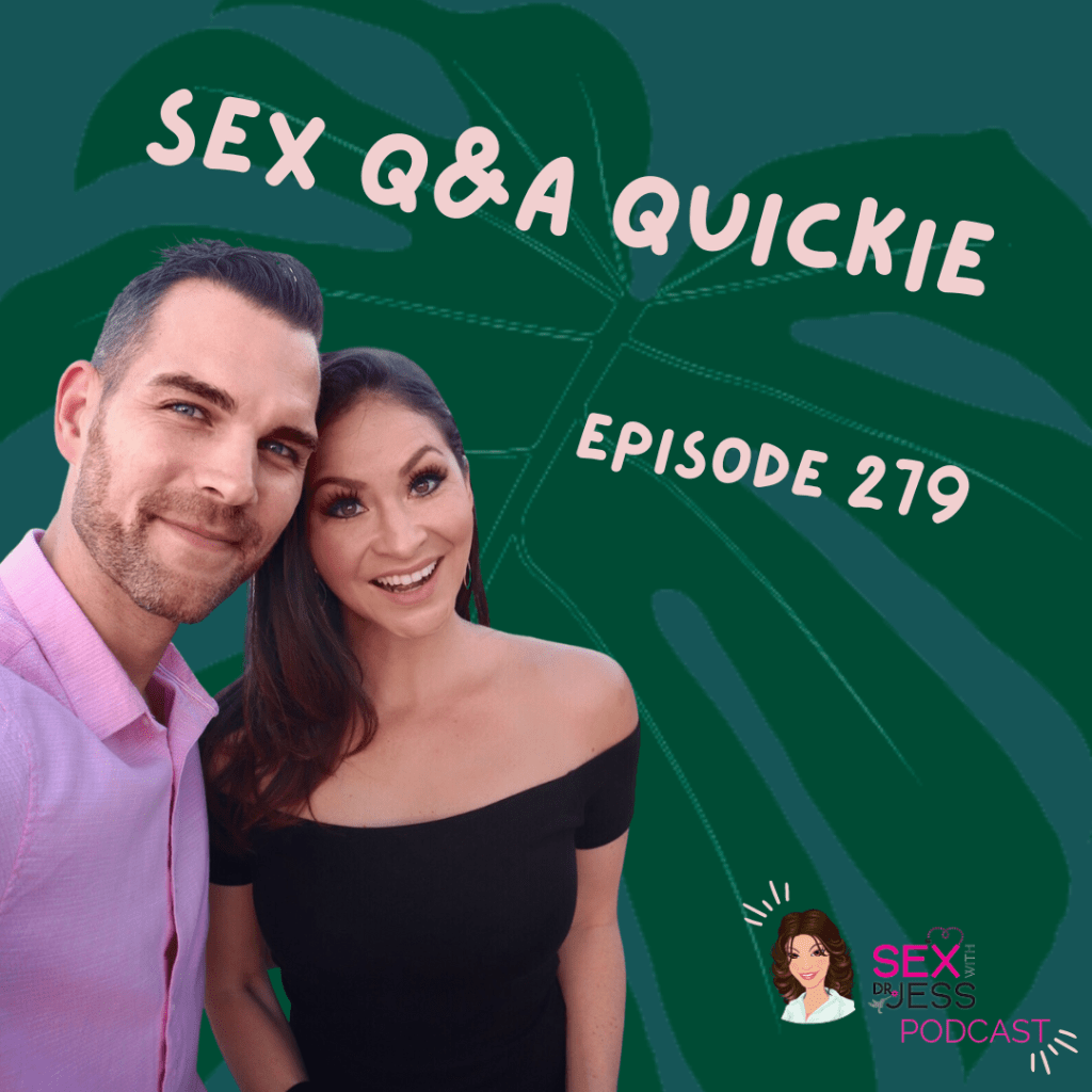 Sex Qanda Quickie Sex With Dr Jess 