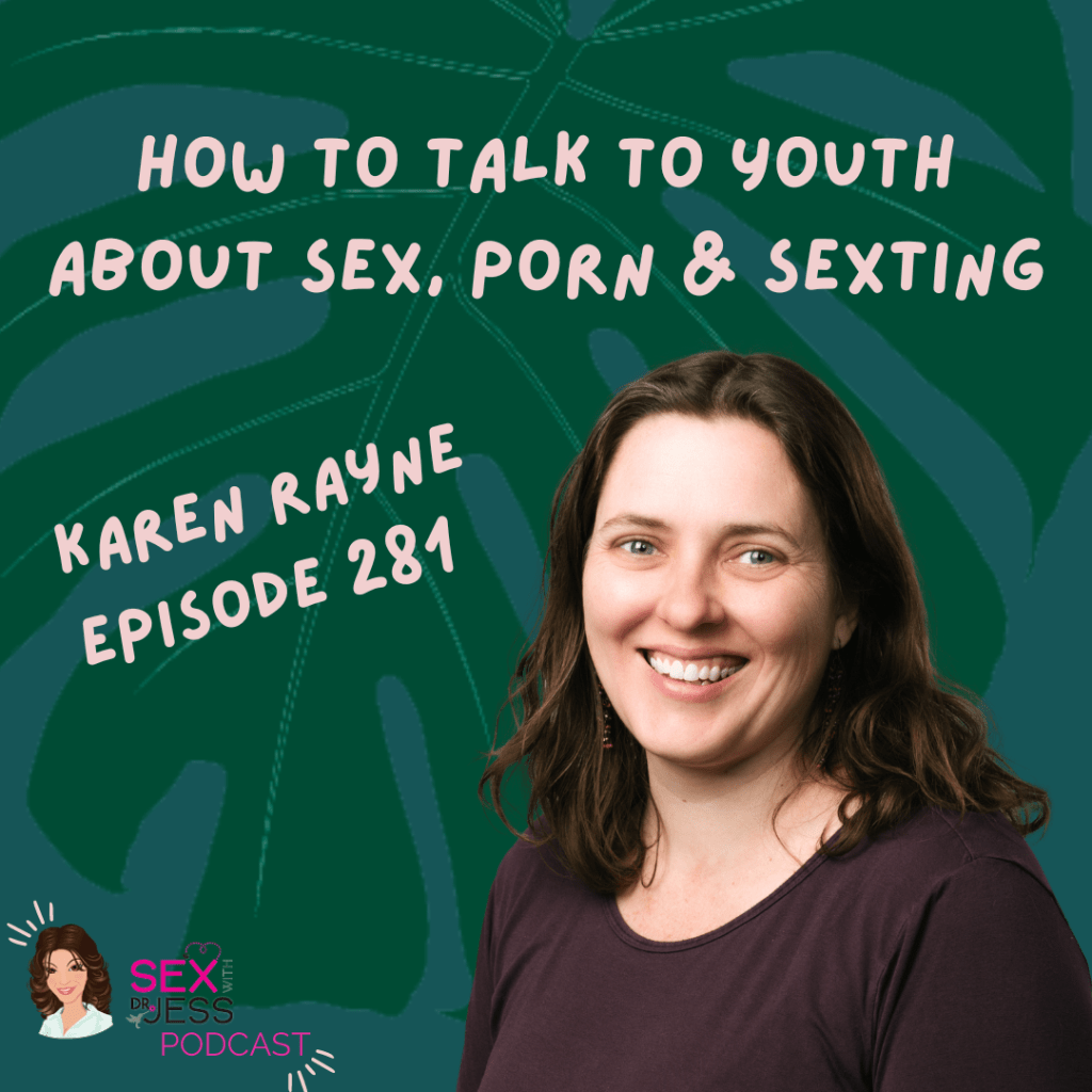 How To Talk To Youth About Sex Porn And Sexting Sex With Dr Jess 6056